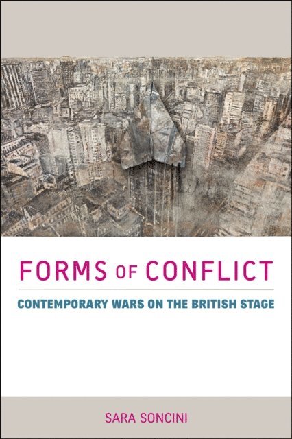 Sara Soncini - Forms of Conflict, E-bok