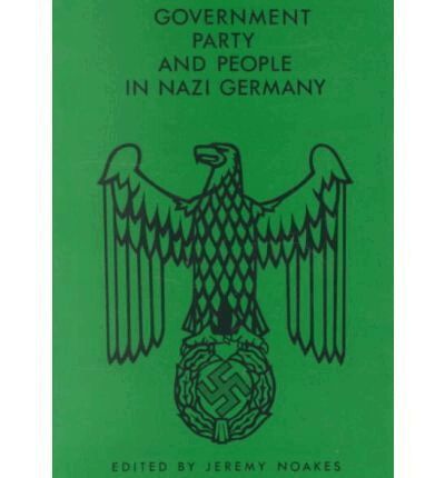 Jeremy Noakes - Government, Party and People in Nazi Germany, Häftad. Tillgänglighet: Tillfälligt slut