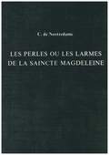 Les Perles ou Les Larmes de La Saincte Magdeleine