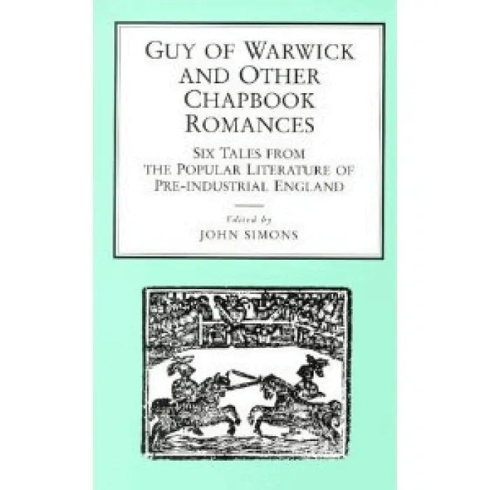 John Simons - Guy of Warwick and Other Chapbook Romances, Häftad. Tillgänglighet: Tillfälligt slut