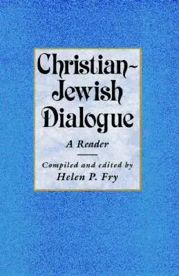 Helen P. Fry - Christian-Jewish Dialogue, Häftad. Tillgänglighet: Tillfälligt slut