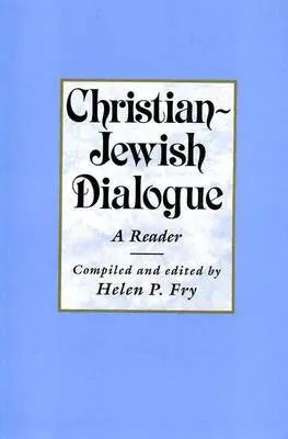 Helen P. Fry - Christian-Jewish Dialogue, Inbunden. Tillgänglighet: Tillfälligt slut