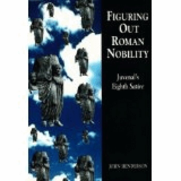 John Henderson - Figuring Out Roman Nobility, Häftad. Tillgänglighet: Tillfälligt slut