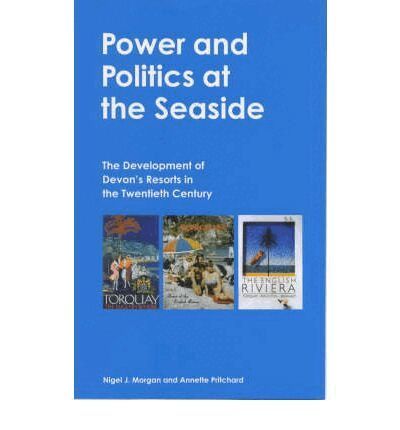 Nigel J. Morgan, Annette Pritchard - Power and Politics at the Seaside, Inbunden. Tillgänglighet: Tillfälligt slut