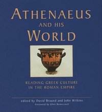 Athenaeus and his World