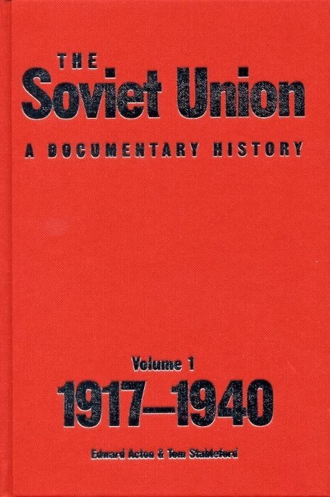 Edward Acton, Tom Stableford - The Soviet Union: A Documentary History Volume 1, Inbunden. Tillgänglighet: Tillfälligt slut