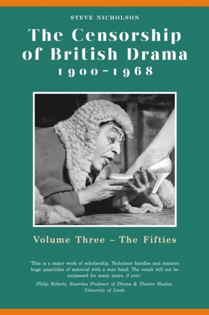 Steve Nicholson - Censorship of British Drama 1900-1968 Volume 3, E-bok