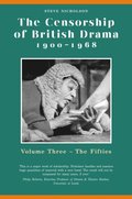 Censorship of British Drama 1900-1968 Volume 3