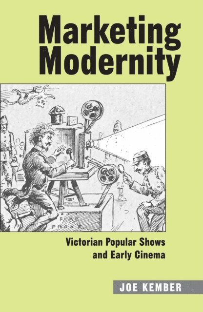 Joe Kember - Marketing Modernity, E-bok