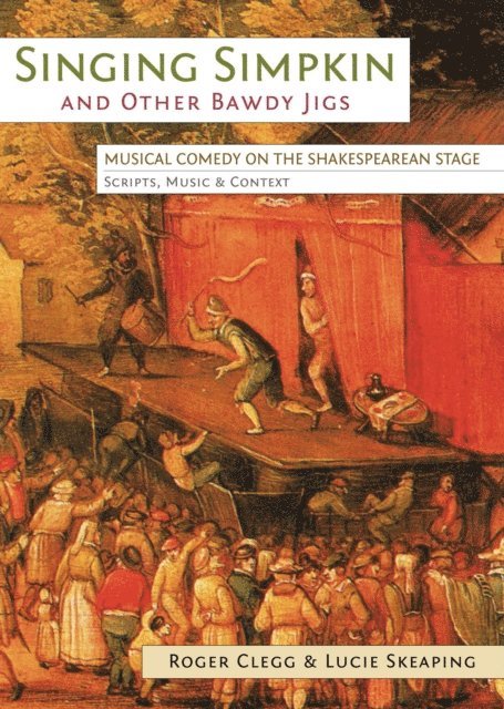 Lucie Skeaping, Roger Clegg - Singing Simpkin and other Bawdy Jigs, E-bok