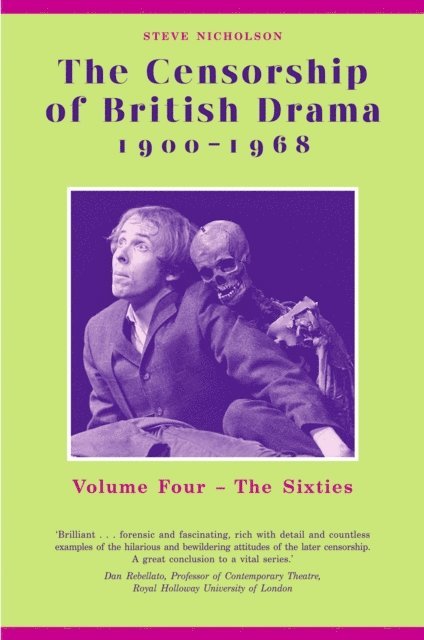 Steve Nicholson - Censorship of British Drama 1900-1968 Volume 4, E-bok
