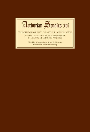 Alison Adams, Armel H. Diverres, Karen Stern - Changing Face of Arthurian Romance, Inbunden