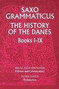Saxo Grammaticus: The History of the Danes, Books I-IX