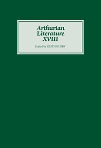 Arthurian Literature XVIII
