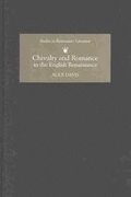 Chivalry and Romance in the English Renaissance