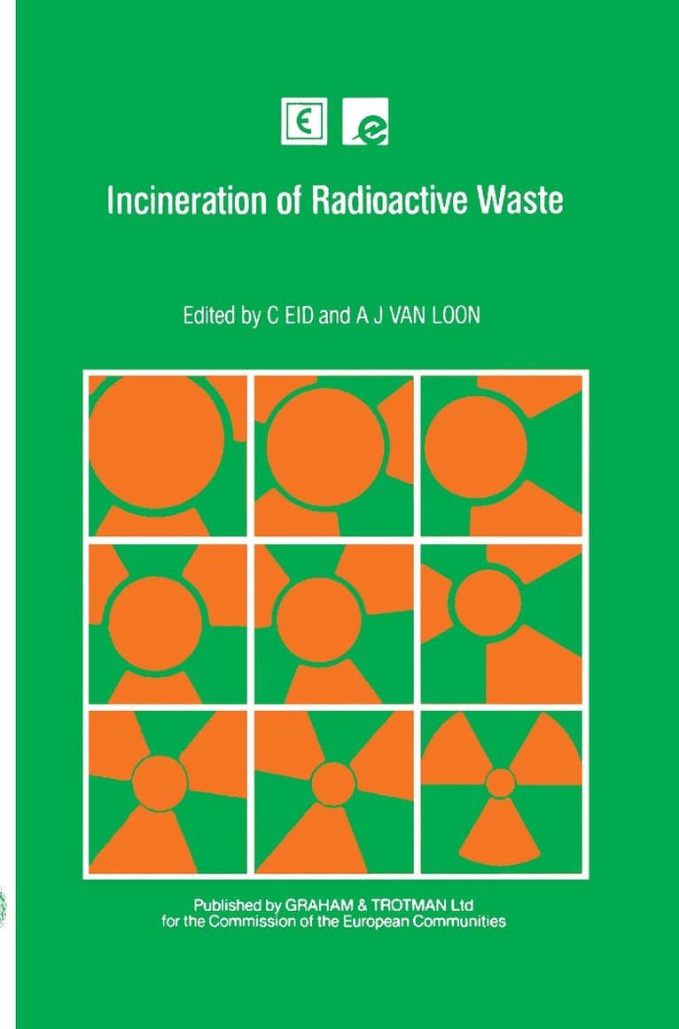 A. J. van Loon, A.J. van Loon, EID - Incineration of Radioactive Waste, Inbunden