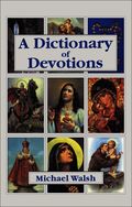 Dictionary Of Devotions