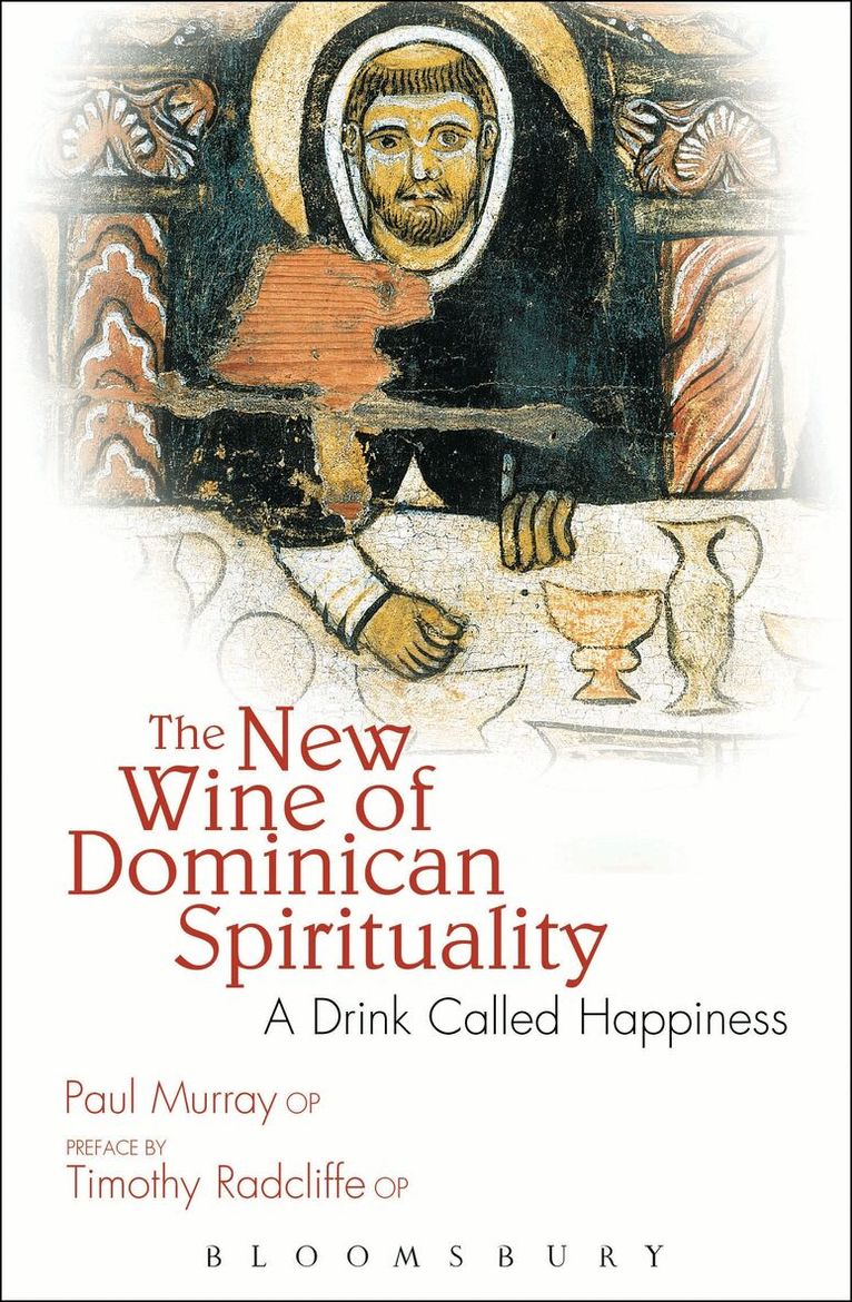 Paul Murray OP - New Wine of Dominican Spirituality, Häftad