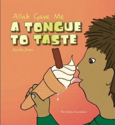 Ayesha Jones - Allah Gave Me a Tongue to Taste, Inbunden. Tillgänglighet: Lägg i varukorg