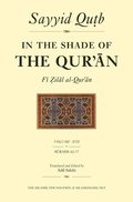 In the Shade of the Qur'an Vol. 17 (Fi Zilal al-Qur'an)