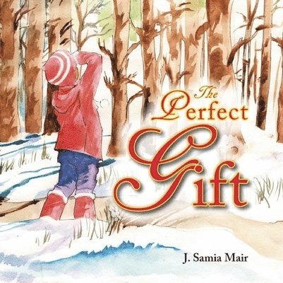 J. Samia Mair - Perfect Gift, Inbunden. Tillgänglighet: Lägg i varukorg