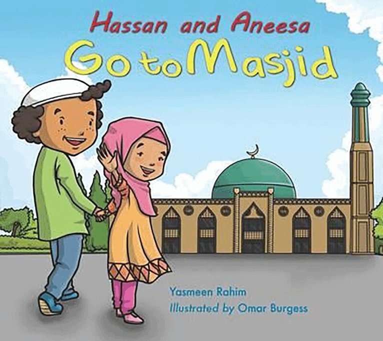 Yasmeen Rahim - Hassan and Aneesa Go to Masjid, Häftad. Tillgänglighet: Lägg i varukorg