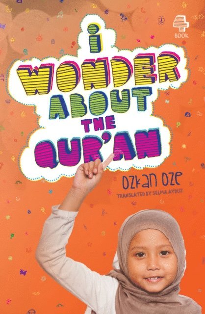 Ozkan Oze - I Wonder About the Qur'an, E-bok