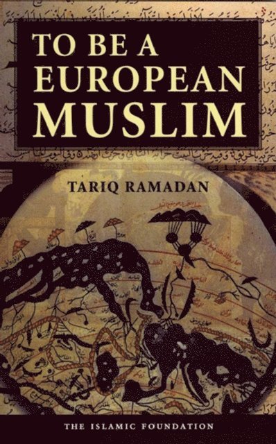 Tariq Ramadan - To Be a European Muslim, E-bok