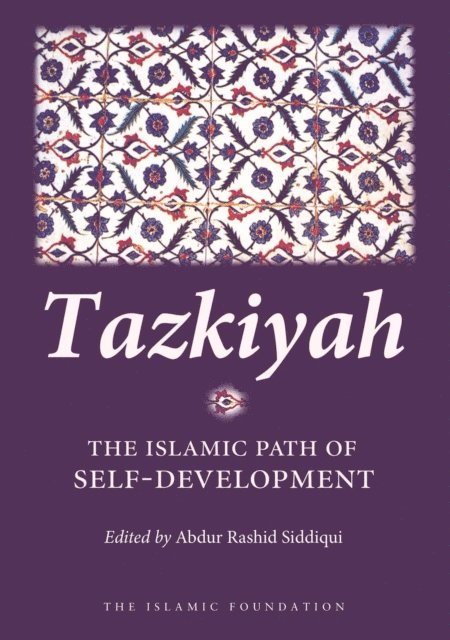 Abdur Rashid Siddiqui - Tazkiyah, E-bok