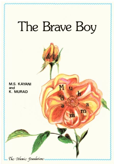 Khurram Murad, M. S. Kayani - Brave Boy, E-bok