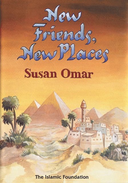 Susan Omar - New Friends, New Places, E-bok. Tillgänglighet: Lägg i varukorg