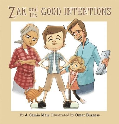 J. Samia Mair - Zak and His Good Intentions, Häftad. Tillgänglighet: Lägg i varukorg