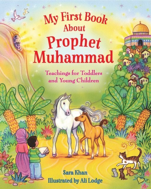 Sara Khan - My First Book About Prophet Muhammad, E-bok