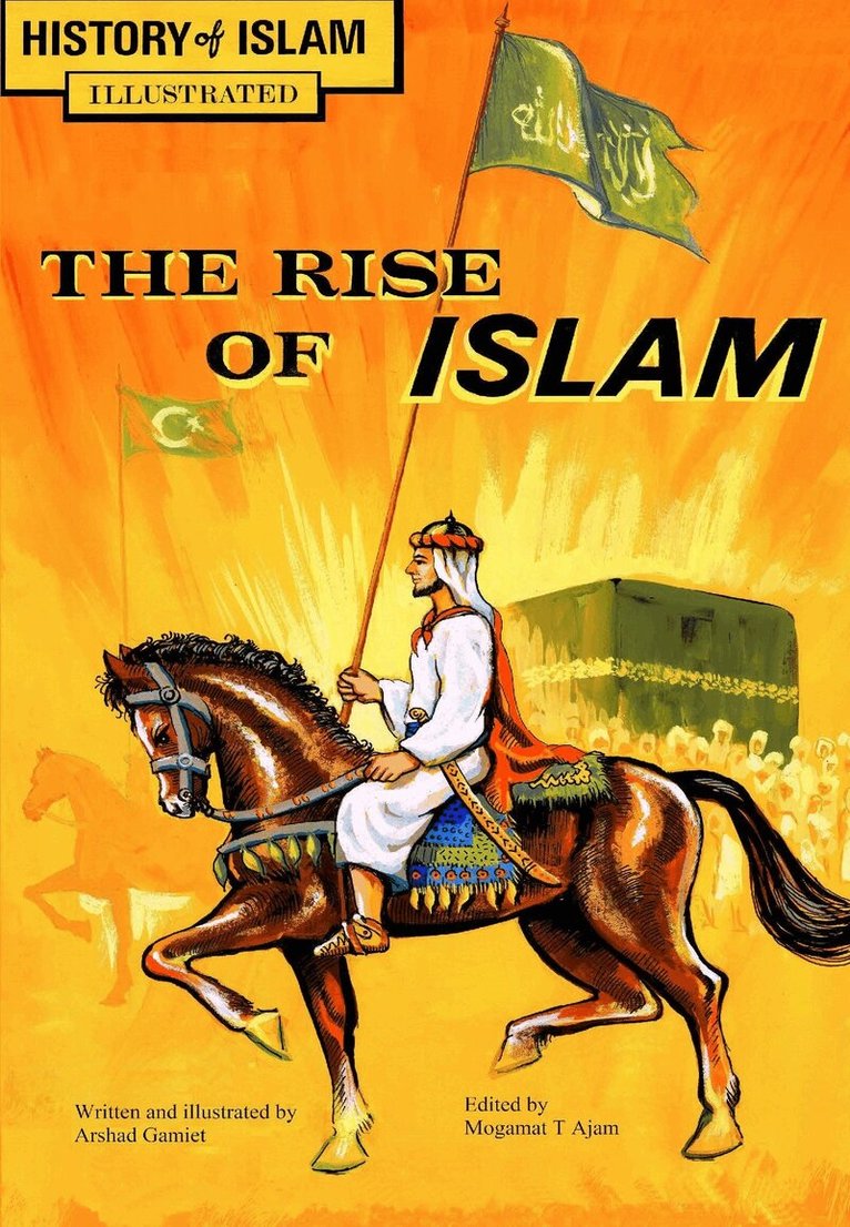 Arshad Gamiet, Mogamat T Ajam - Rise of Islam, Häftad