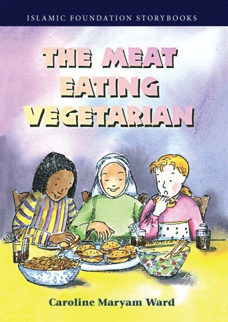 Caroline Maryam Ward - Meat Eating Vegetarian, E-bok