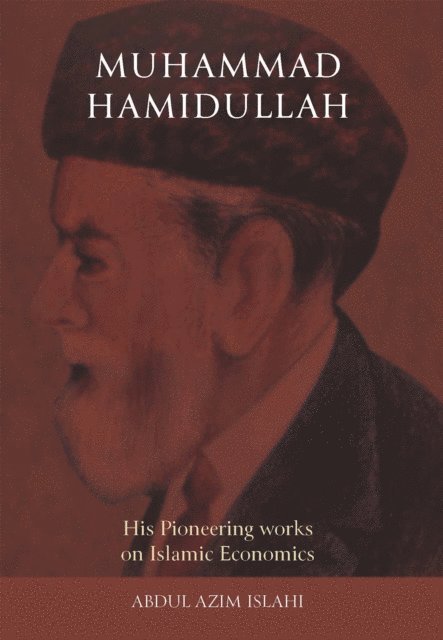 Abdul Azim Islahi - Muhammad Hamidullah, E-bok