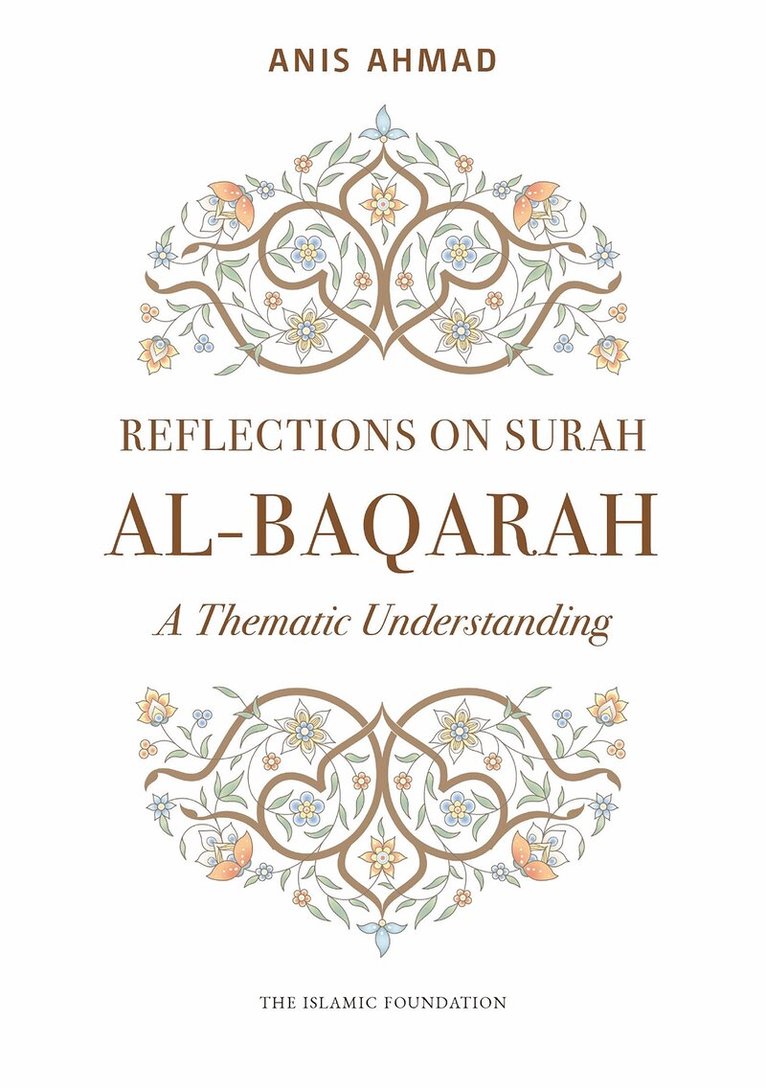 Anis Ahmad - Reflections on Surah Al-Baqarah, Häftad