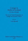 Coinage in Medieval Scotland (1100-1600)