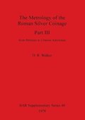 Metrology of the Roman Silver Coinage