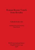 Roman Bronze Vessels from Slovakia