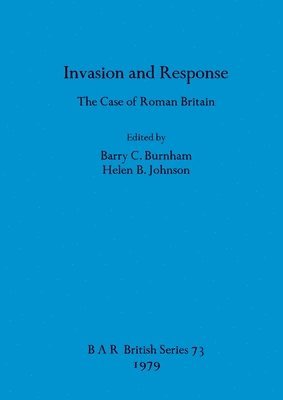 Barry C Burnham, Helen B Johnson - Invasion and Response, Häftad