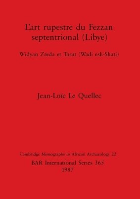 Jean-Loic Le Quellec - Art Rupestre du Fezzan Septentrional (Libye), Häftad