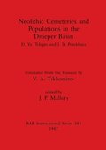 Neolithic Cemeteries and Populations in the Dnieper Basin