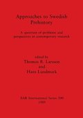 Approaches to Swedish Prehistory