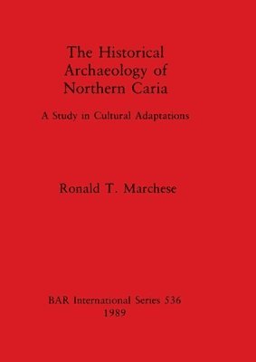 Historical Archaeology of Northern Caria