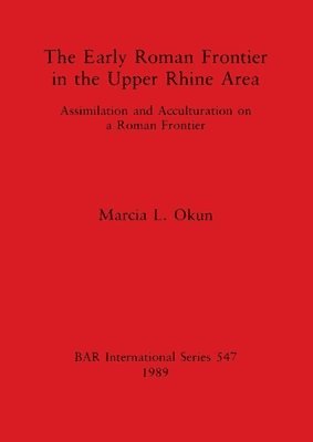 Early Roman Frontier in the Upper Rhine Area