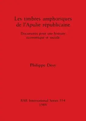 Timbres Amphoriques de l'Apulie Republicaine