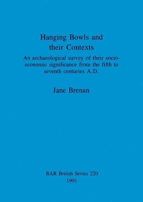 Hanging Bowls and their contexts