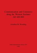 Communication and commerce along the western sealanes, AD 400-800