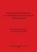 Arqueologa Experimental: La manufacture de Terracotas en poca Romana